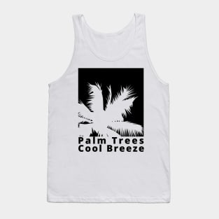 Palm Trees, Cool Breeze. Summertime, Fun Time. Fun Summer, Beach, Sand, Surf Design. Tank Top